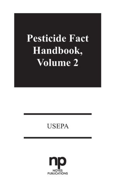 Cover for Usepa · Pesticide Fact Handbook, Volume 2 (Hardcover Book) (1990)