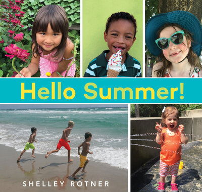 Cover for Shelley Rotner · Hello Summer! - Hello Seasons! (Paperback Book) (2021)