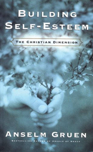 Cover for Anselm Gruen · Building Self-esteem: the Christian Dimension (Paperback Book) (2000)