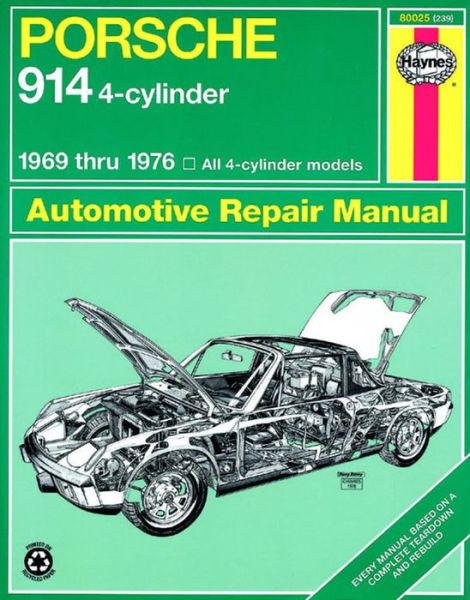 Porsche 914 4-cylinder (1969-1976) Haynes Repair Manual (USA) - Haynes Publishing - Books - Haynes Publishing - 9780856962394 - September 1, 1988