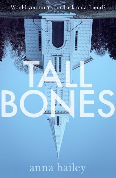 Cover for Anna Bailey · Tall Bones (Paperback Book) (2021)