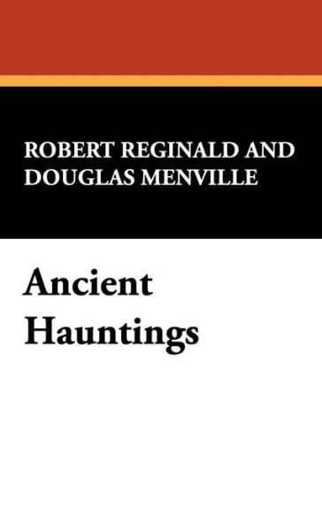 Cover for Douglas Menville · Ancient Hauntings (Hardcover Book) (2008)