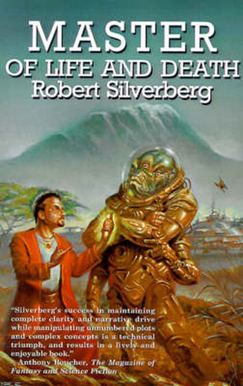 Master of Life and Death - Robert Silverberg - Books - Foxacre Press - 9780967178394 - August 1, 2001