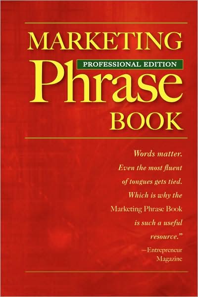 Marketing Phrase Book - Gail Hamilton - Libros - Hamilton House - 9780968085394 - 2009