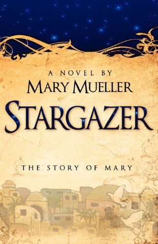 Cover for Mary Mueller · Stargazer (Taschenbuch) (2011)