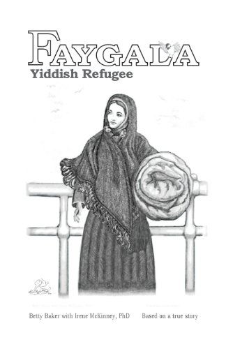 Cover for Betty Baker · Faygala, Yiddish Refugee (Paperback Book) (2011)