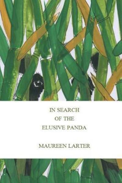 Cover for Maureen Larter · In Search of the Elusive Panda (Taschenbuch) (2018)