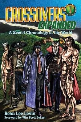 Cover for Sean Lee Levin · Crossovers Expanded, Volume 1 (Book) (2016)