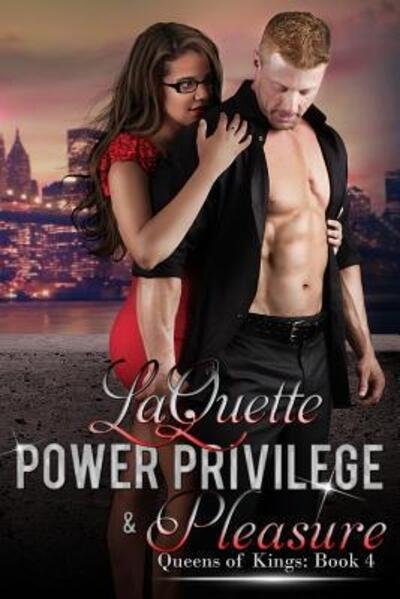 Cover for LaQuette · Power Privilege &amp; Pleasure (Paperback Bog) (2017)