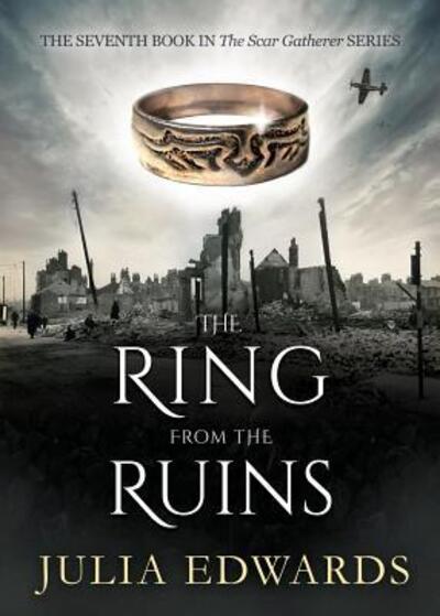 Cover for Julia Edwards · The Ring from the Ruins (Paperback Book) (2019)