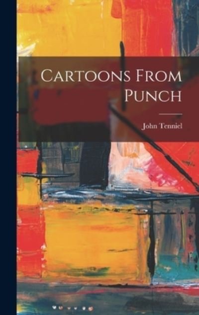 Cover for John Tenniel · Cartoons from Punch (Bog) (2022)
