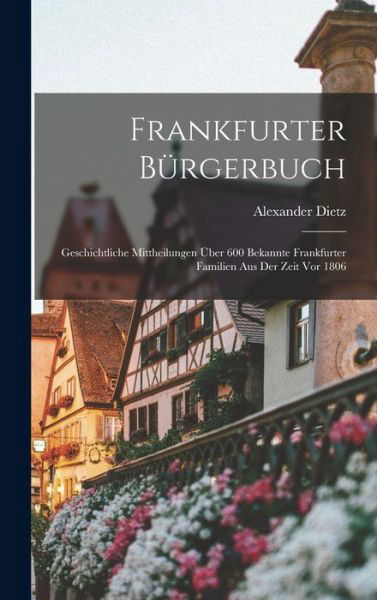 Cover for Alexander Dietz · Frankfurter Bürgerbuch (Book) (2022)