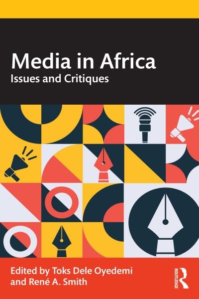 Cover for Media in Africa: Issues and Critiques (Paperback Book) (2024)