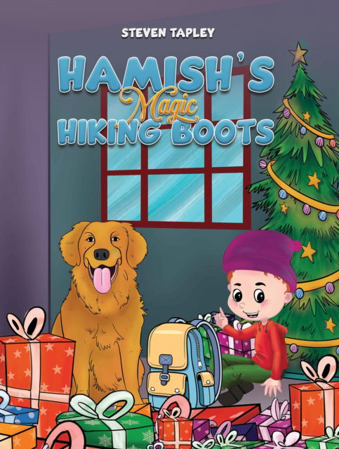 Cover for Steven Tapley · Hamish's Magic Hiking Boots (Paperback Book) (2024)