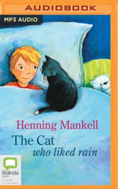 Cover for Henning Mankell · The Cat Who Liked Rain (CD) (2022)