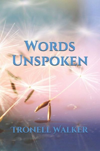 Cover for Tronell Walker · Words Unspoken (Taschenbuch) (2019)