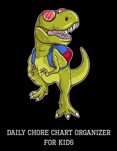 Cover for Nw Parenting Printing · Daily Chore Chart Organizer for Kids (Paperback Book) (2019)