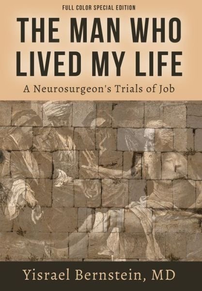The Man Who Lived My Life - Yisrael Bernstein - Boeken - Aliyah Publishing - 9781087800394 - 24 september 2019
