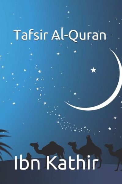 Cover for Ibn Kathir · Tafsir Al-Quran (Pocketbok) (2019)