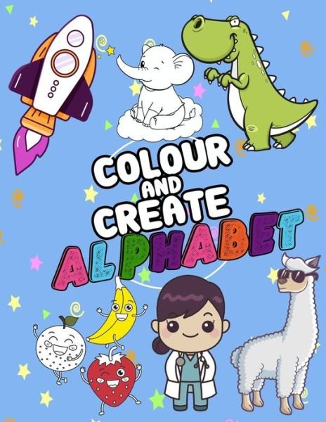Cover for Omi Kech · Colour And Create alphabet (Taschenbuch) (2019)
