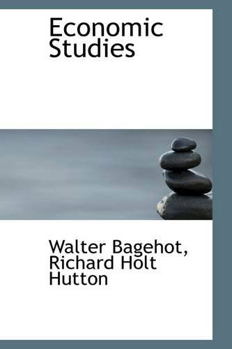 Cover for Walter Bagehot · Economic Studies (Paperback Book) (2009)