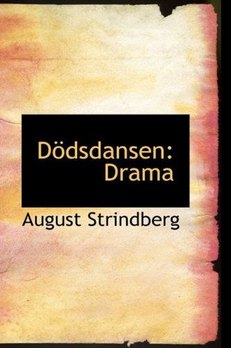 Cover for August Strindberg · Dödsdansen: Drama (Hardcover Book) (2009)