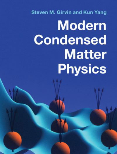 Cover for Girvin, Steven M. (Yale University, Connecticut) · Modern Condensed Matter Physics (Hardcover Book) (2019)