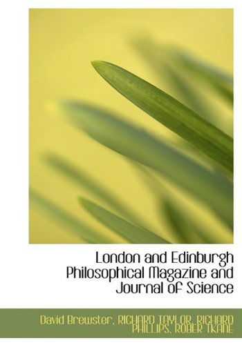 Cover for Richard Phillips · London and Edinburgh Philosophical Magazine and Journal of Science (Hardcover Book) (2009)