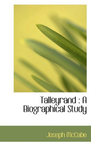 Cover for Joseph Mccabe · Talleyrand: a Biographical Study (Paperback Book) (2009)