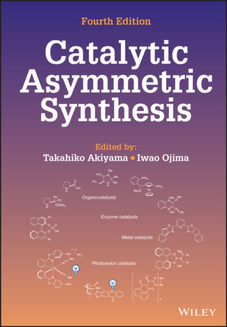 Cover for T Akiyama · Catalytic Asymmetric Synthesis (Inbunden Bok) (2022)