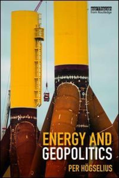 Cover for Per Hogselius · Energy and Geopolitics (Paperback Book) (2018)