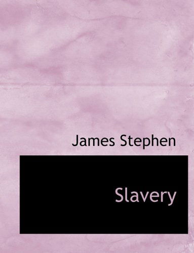 Cover for James Stephen · Slavery (Paperback Book) (2010)