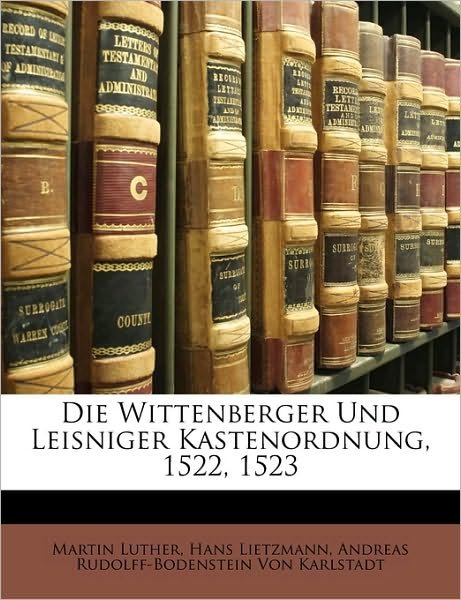 Cover for Luther · Die Wittenberger Und Leisniger K (Book)