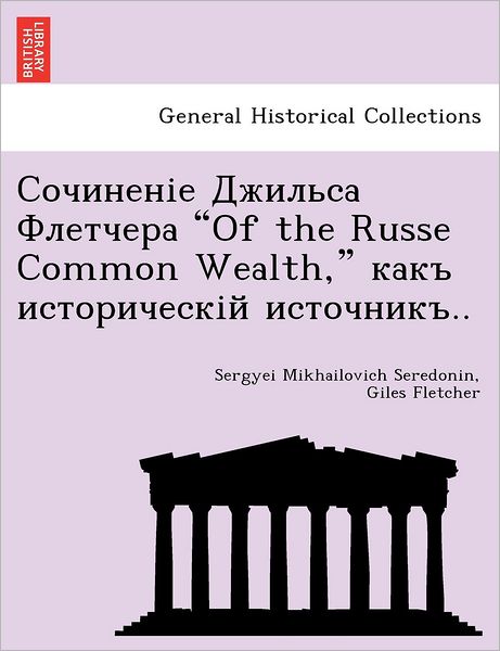 Cover for Sergyei Mikhailovich Seredonin · `of the Russe Common Wealth,` .. (Paperback Book) (2011)