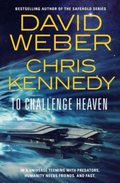 Cover for David Weber · To Challenge Heaven (Hardcover Book) (2024)