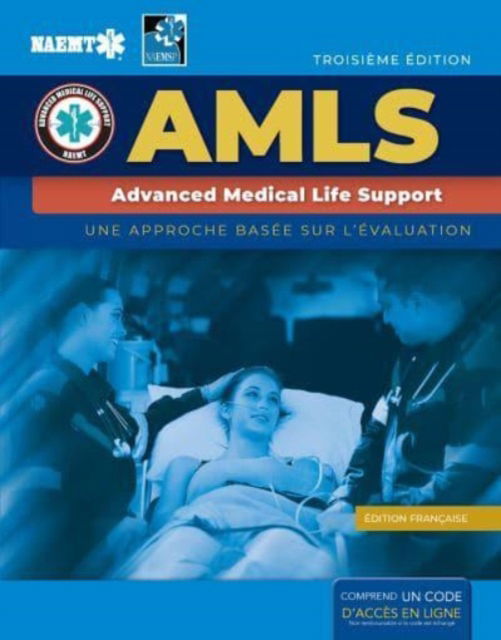 Cover for National Association of Emergency Medical Technicians (NAEMT) · French AMLS: Support Avance De Vie Medicale with Course Manual eBook (Paperback Book) (2021)