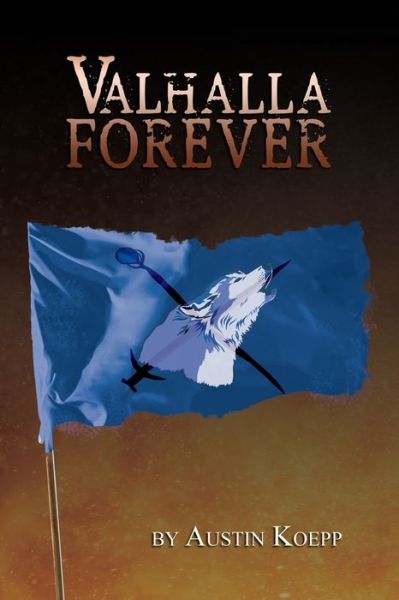 Cover for Austin Koepp · Valhalla Forever (Paperback Book) (2021)