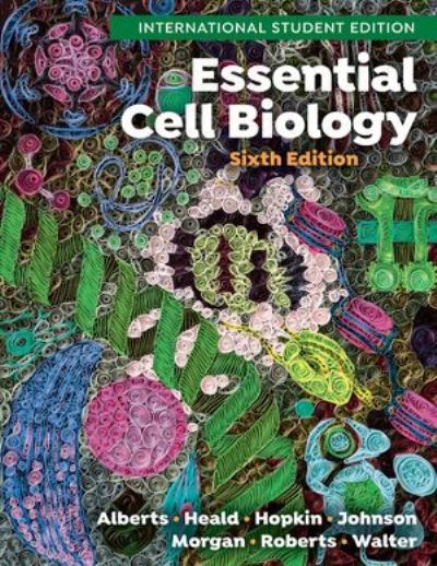 Cover for Alberts, Bruce (University of California, San Francisco) · Essential Cell Biology (Book) [Sixth International Student edition] (2023)
