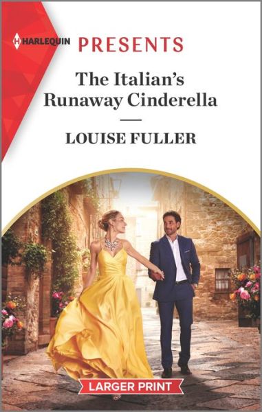 Cover for Louise Fuller · The Italian's Runaway Cinderella (Paperback Book) (2022)