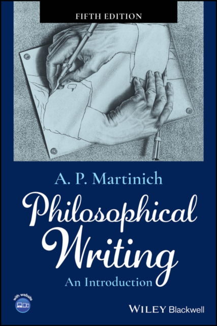 Cover for Martinich, A. P. (University of Texas, Austin) · Philosophical Writing: An Introduction (Taschenbuch) (2024)