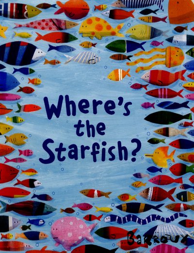Cover for Barroux · Where's the Starfish? (Paperback Book) (2016)