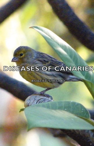 Cover for Robert Stroud · Diseases of Canaries (Paperback Book) (2006)