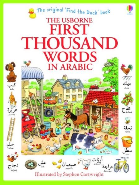 First Thousand Words in Arabic - First Thousand Words - Heather Amery - Książki - Usborne Publishing Ltd - 9781409570394 - 1 lipca 2014