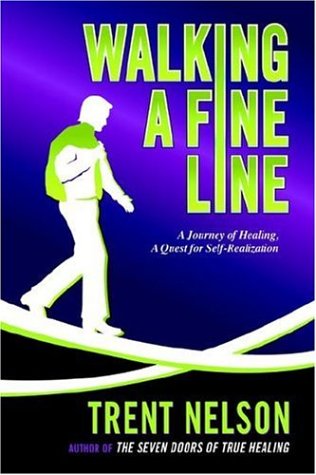 Cover for Trent Nelson · Walking a Fine Line (Paperback Book) (2006)