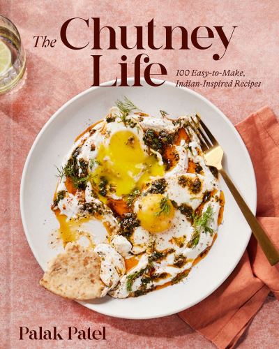 Chutney Life - Palak Patel - Livres - Abrams, Inc. - 9781419764394 - 24 octobre 2023