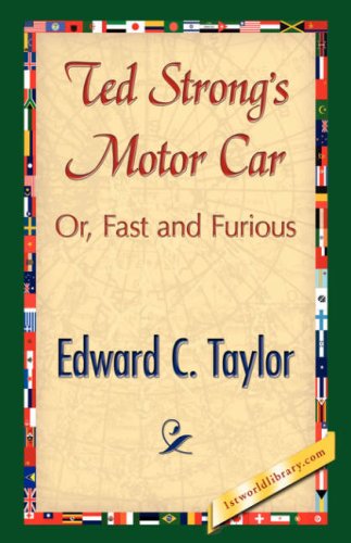 Cover for Edward C. Taylor · Ted Strong's Motor Car (Hardcover Book) (2007)