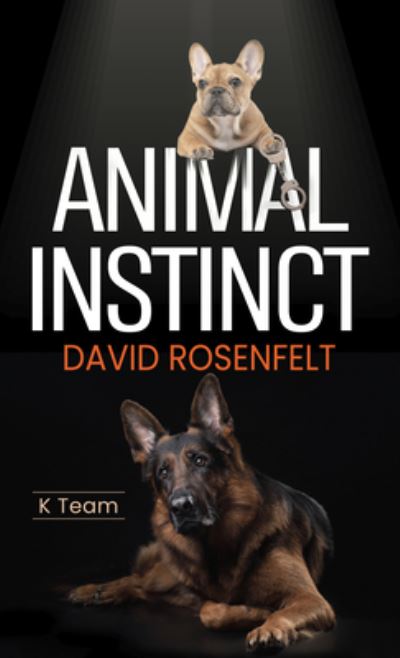 Cover for David Rosenfelt · Animal Instinct (Hardcover Book) (2021)