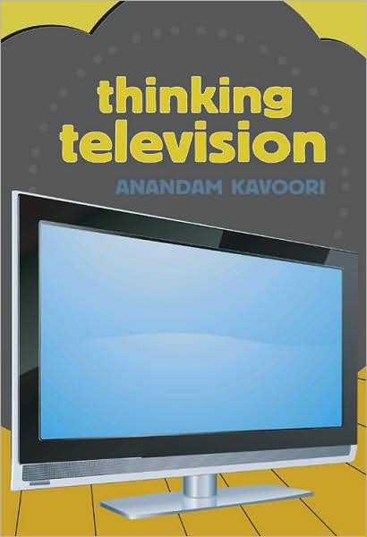 Cover for Anandam Kavoori · Thinking Television (Hardcover Book) [New edition] (2008)
