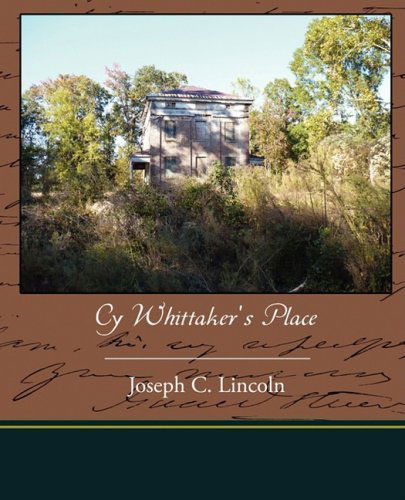 Cover for Joseph C. Lincoln · Cy Whittaker's Place (Taschenbuch) (2009)