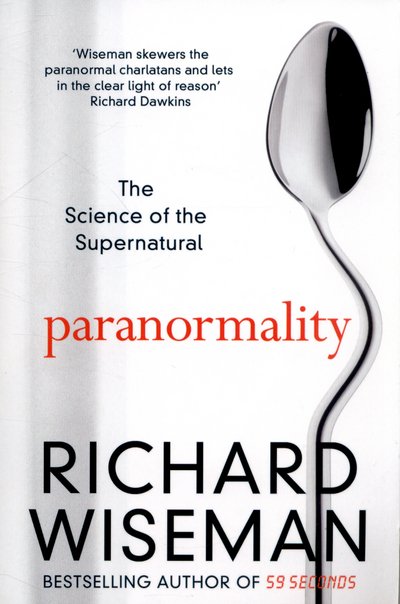 Cover for Richard Wiseman · Paranormality: The Science of the Supernatural (Pocketbok) [Main Market Ed. edition] (2015)